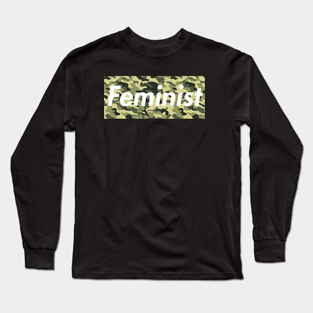 FEMINIST (Camo) Long Sleeve T-Shirt by ghostlytee